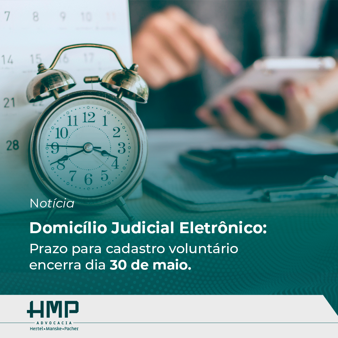 Domicílio Judicial Eletrônico: prazo para cadastro voluntário encerra dia 30 de maio