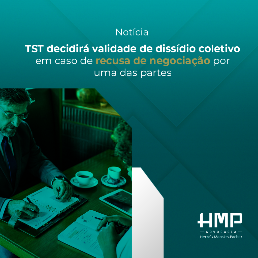 TST decidirá validade de dissídio coletivo em caso de recusa de negociação por uma das partes 8 TST decidirá validade de dissídio coletivo em caso de recusa de negociação por uma das partes