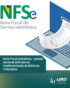 Nota Fiscal eletrônica – padrão nacional definido na implementação da Reforma Tributária