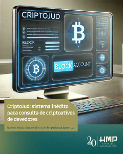 CriptoJud: novo sistema possibilita consulta on-line da posse de criptoativos por devedores