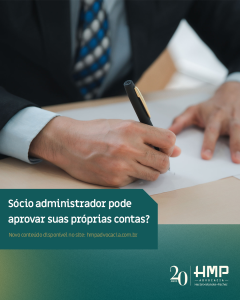 Sócio administrador pode aprovar suas próprias contas?