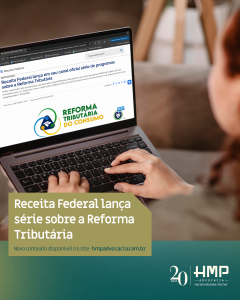 Receita Federal lança canal oficial sobre a Reforma Tributária