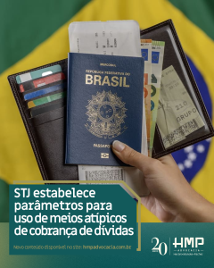 STJ estabelece parâmetros para uso de meios atípicos de cobrança de dívidas