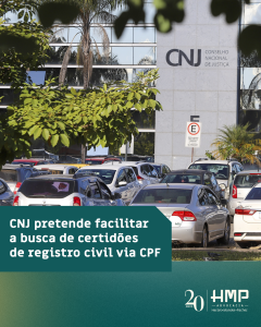CNJ pretende facilitar a busca de certidões de registro civil via CPF