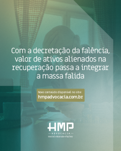 Com a decretação da falência, valor de ativos alienados na recuperação passa a integrar a massa falida